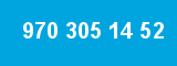 970 305 14 52 970 305 14 52